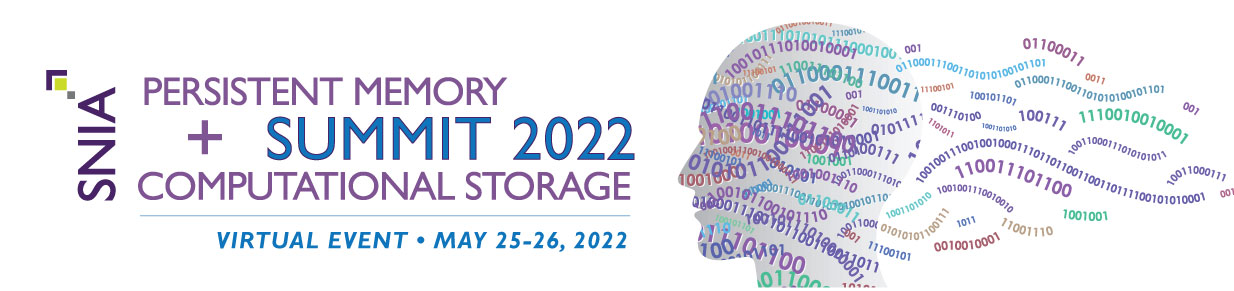 Persistent Memory + Computational Storage Summit 2022