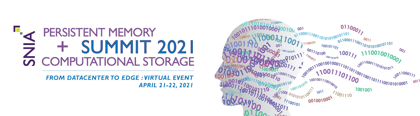 2021 SNIA Persistent Memory and Computational Storage Summit